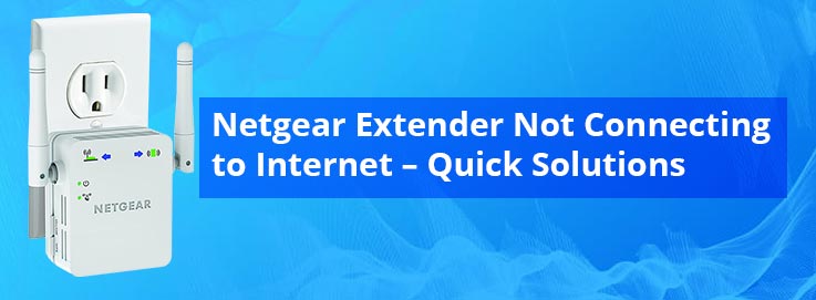Netgear-Extender-Not-Connecting-to-Internet
