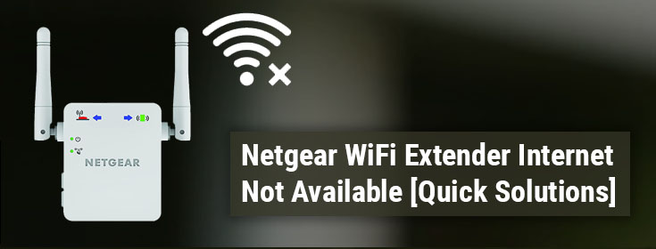 WiFi Extender Internet Not Available