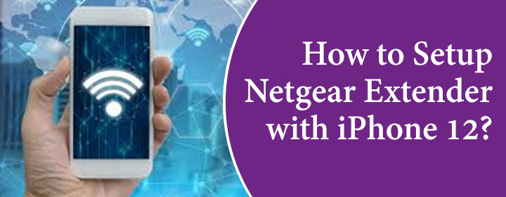 How-to-Setup-Netgear-Extender-with-iPhone-12